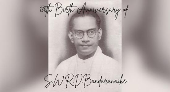 126th Birth of S. W. R. D. Bandaranaike